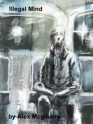 cover image of Illegal Mind